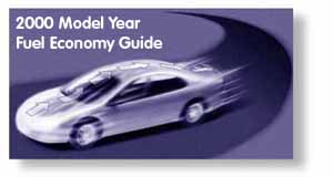 2000 Model Year Fuel Economy Guide